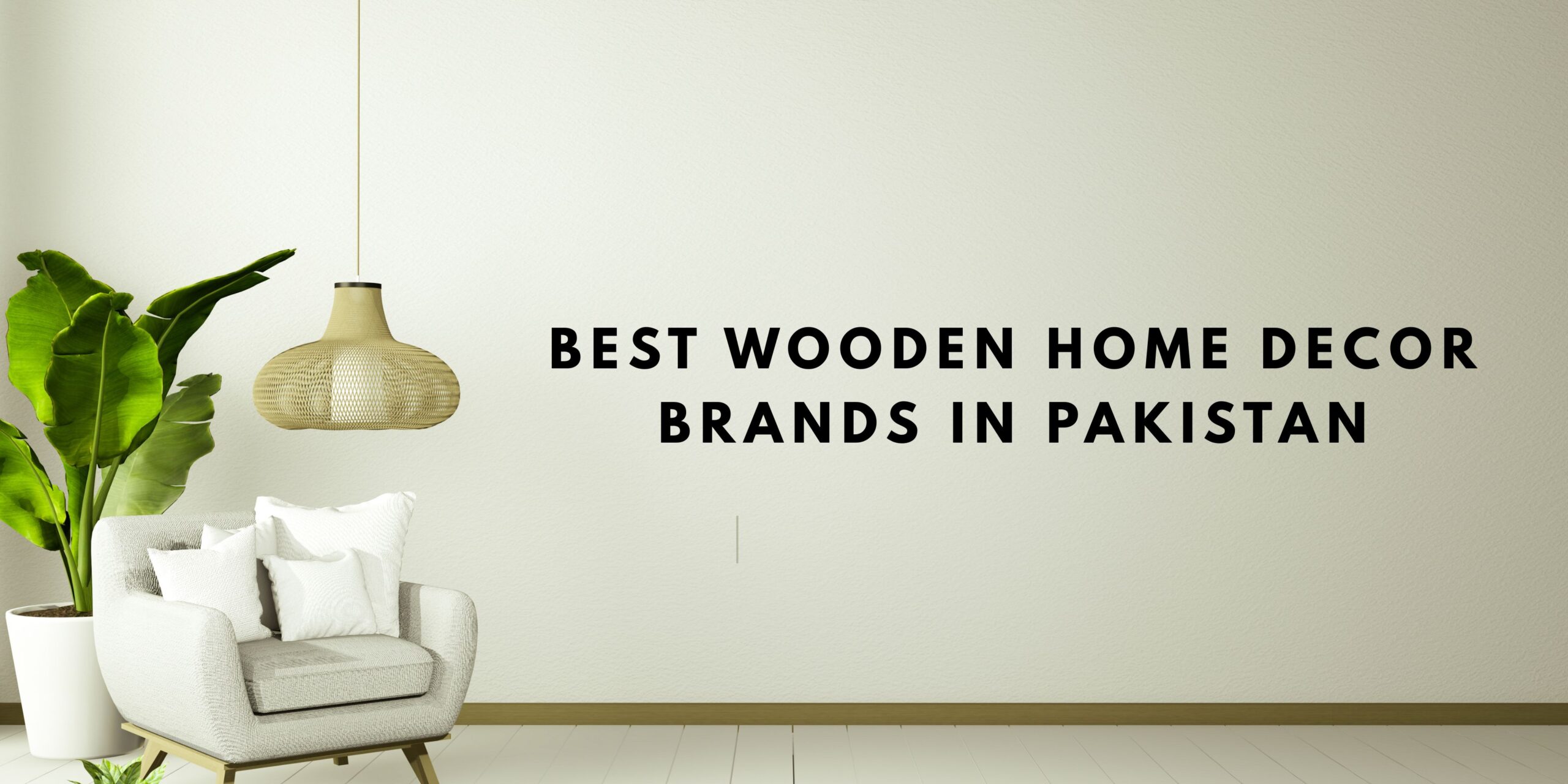 Best Wooden Home Decor Brands in Pakistan